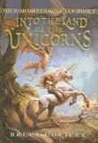 Into the Land of the Unicorns (The Unicorn Chronicles, Book 1)