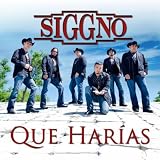 Siggno Que Harias