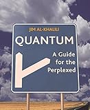 Quantum: A Guide for the Perplexed