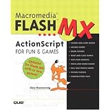 Macromedia Flash MX ActionScript for Fun and Games