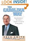 The Carolina Way: Leadership Lessons from a Life in Coaching