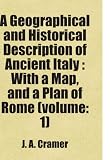 51DYkFWT9sL. SL160  A Geographical and Historical Description of Ancient Italy : With a Map, and a Plan of Rome : Includes free bonus books.