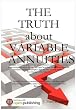 The Truth about Variable Annuities