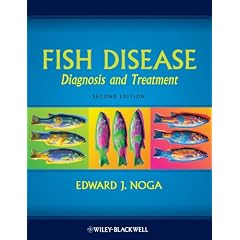 Fish Disease: Diagnosis and Treatment by Edward J. Noga