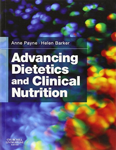 Advancing Dietetics and Clinical Nutrition, 1e