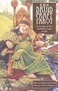 The Druidcraft Tarot: Use The Magic Of Wicca And Druidry To Guide Your Life