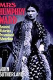 Review Clarendon Press  / Mrs. Humphry Ward: Eminent Victorian, Pre-eminent Edwardian