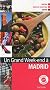 Un grand week-end � Madrid
