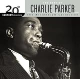 The Best Of Charlie Parker 20th Century Masters The Millennium Collection