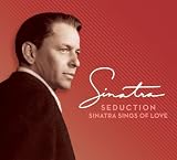 Seduction: Sinatra Sings of Love/Deluxe Edition