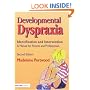 Developmental Dyspraxia: Identification and Intervention: A Manual for Parents and Professionals