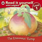 Read it Yourself: The Enormous Turnip: Level 1 (Read it Yourself - Level 1)