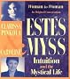Intuition and the Mystical Life: Intuition, Power, and the Mystical Life