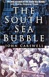 The South Sea Bubble (0750927992) by Carswell, John