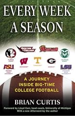 Every Week a Season: A Journey Inside Big-Time College Football