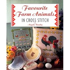 Favourite Farm Animals in Cross Stitch (The Cross Stitch Collection)