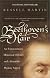 Beethoven's Hair: An Extraordinary Historical Odyssey and a Scientific Mystery Solved
