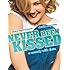 Never Been Kissed
