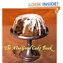 The New Good Cake Book: Over 125 Delicious Recipes That Can Be Prepared in 30 Minutes or Less