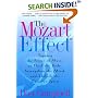 The Mozart Effect: Tapping the Power of Music to Heal the Body, Strengthen the Mind, and Unlock the Creative Spirit