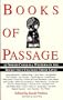 Books of Passage: 30 North Carolina Writers on the Books That Changed Their Lives