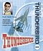 The Little Book of Thunderbird 1 (Little Book of Thunderbirds)