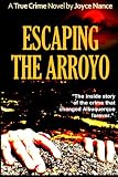Escaping the Arroyo