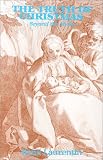 The Truth of Christmas Beyond the Myths: The Gospel of the Infancy of Christ (Studies in Scripture)