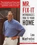 Mr. Fix-It Introduces You to Your Home