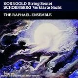 Korngold: String Sextet; Schoenberg: Verklaerte Nacht