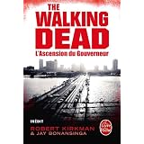 L'Ascension du Gouverneur (The Walking Dead, tome 1)par Robert Kirkman