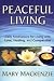 Peaceful Living: Daily...