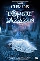 Chroniques des dieux, tome 1 : L'Ombre de l'assasin