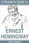 A Reader's Guide to Ernest Hemingway (Reader's Guides)