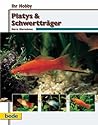 Platys & Schwertträger, Ihr Hobby
