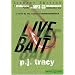 Live Bait (Monkeewrench Series)