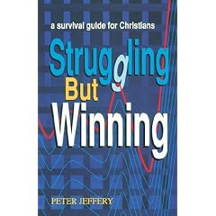 STRUGGLING BUT WINNING: Survival Guide for Christians