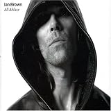 Ian Brown - All Ablaze
