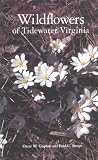 Wild Flowers of Tidewater Virginia