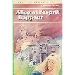 Alice et l'esprit frappeur : Collection : Bibliothèque verte cartonnée & illustrée