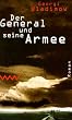 Der General und seine Armee