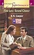 First Love, Second Chance: The First Family of Texas (Harlequin Superromance No. 1100)