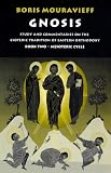 Gnosis: The Mesoteric Cycle (Book 2) Boris Mouravieff