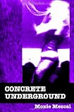 Concrete Underground