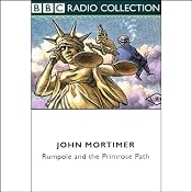 Rumpole and the Primrose Path (Dramatized) | [John Mortimer]