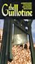 The Guillotine [VHS]