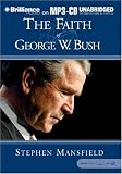The Faith Of George W. Bush