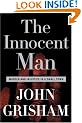 The Innocent Man: Murder and Injustice in a Small Town