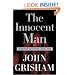 The Innocent Man: Murder and Injustice in a Small Town