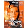 Fifteen And Pregnant [DVD] [1997]